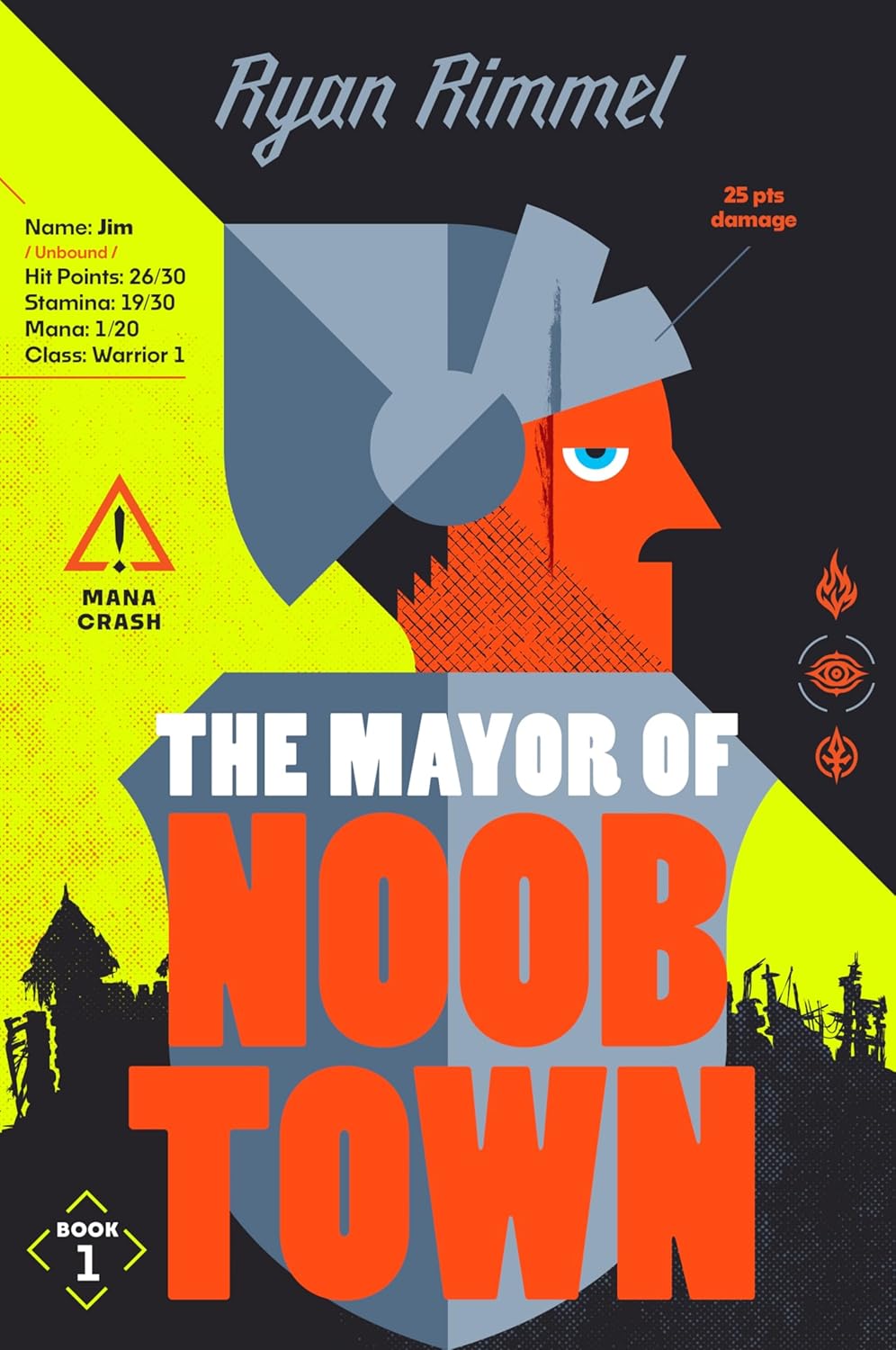 The Mayor Noobtown – By Ryan&nbsp;Rimmel